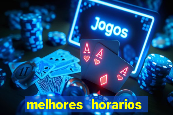 melhores horarios para jogar na betano